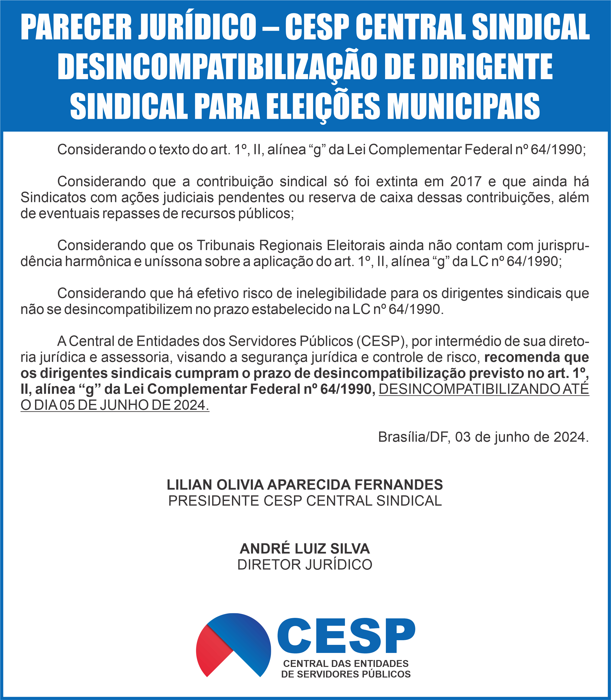 PARECER JURÍDICO – CESP CENTRAL SINDICAL -DESINCOMPATIBILIZAÇÃO DE DIRIGENTE SINDICAL PARA ELEIÇÕES MUNICIPAIS