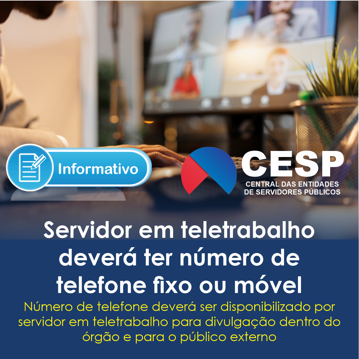 Servidor em teletrabalho deverá ter número de telefone fixo ou móvel