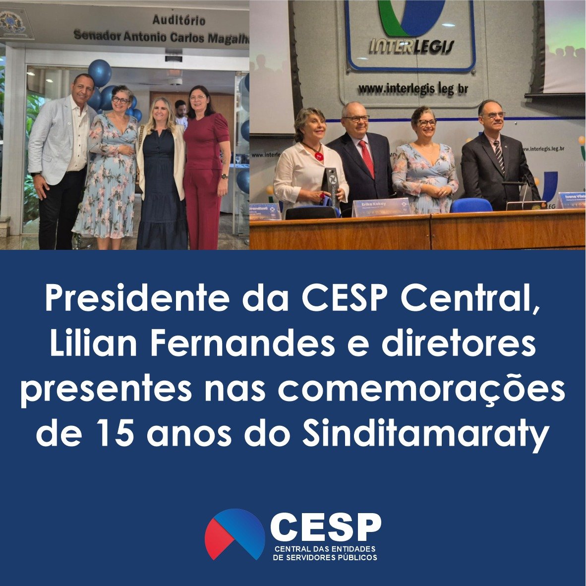 CESP Central presente nas comemorações de 15 anos do Sinditamaraty